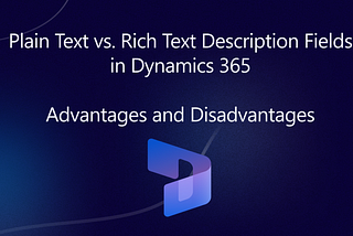 Advantages and disadvantages of plain text and rich text description fields