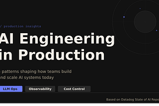 Datadog’s AI Report: 5 Things Senior Engineers Can’t Ignore