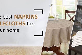 Embellish your dining with luxury napkins and tablecloths — EHC