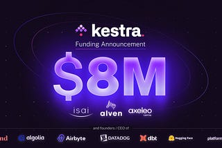 Kestra Secures $8 Million to Simplify and Unify Orchestration for All Engineers