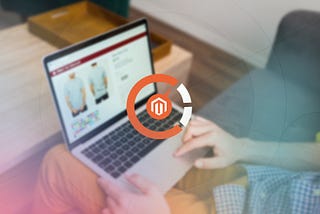 How to Improve Magento 2 Website Performance and Speed