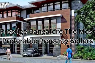 Prestige Bangalore