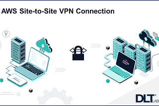 Site-to-Site VPN in AWS: What It Is and How to Build It