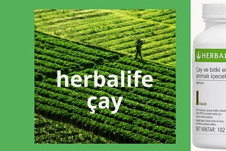 YENİ HERBALİFE ÇAY 5314079994 — Herbalife