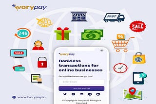 IvoryPay Solutions for eCommerce Platforms