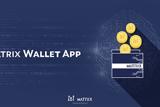 Ankündigung: Matrix Wallet App ist online!