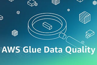 Create AWS Glue Data Quality Ruleset with Recommendations and DQDL Rules