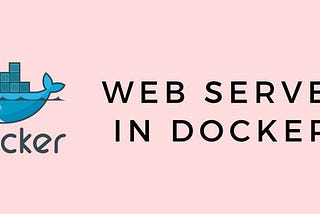How to configure webserver in docker container