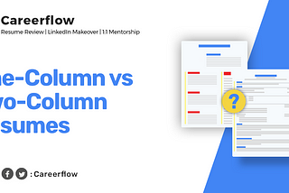 One Column vs Two Column Resume Guide (2024)