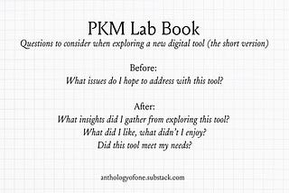 Treat PKM app exploration like science experiments