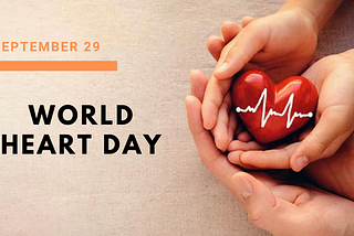 This World Heart Day 2021, Hear your Heart Beat