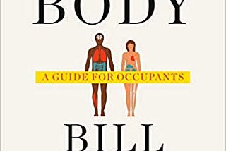 The Body: A Guide for Occupants E book