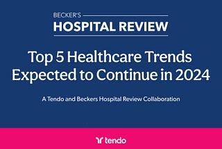 Top Five Healthcare Trends Expected to Continue in 2024