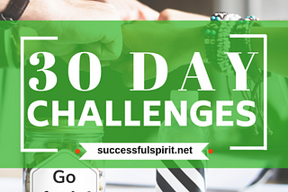 What Is A 30 Day Challenge, And Why Bother Doing Them?