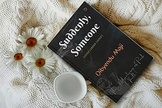 Suddenly, Someone — The novel
