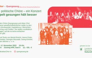 Chorkonzert attac + quergesang Fr 17.11.23 Saal X neuer Gasteig