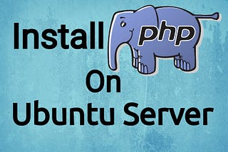 How To Install PHP 7.4 on Ubuntu Server — LinuxBots