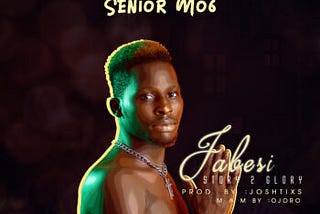 Senior Mo6 Drops His Much Anticipated Song Titled Jabesi