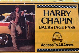 Harry Chapin’s Work, His Life and Legacy Matter More and More Each Year.