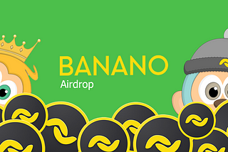 Banano Birthday Bonus Airdrop Announcement