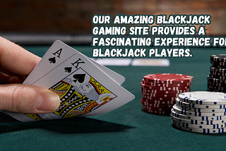 Blackjack Gaming Sites