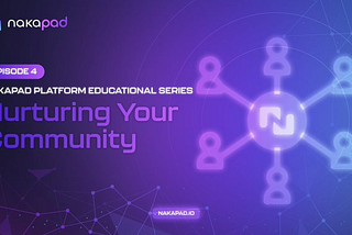 Nakapad: Encouraging Project Collaboration between and Blockchain Communities”