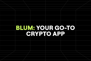 Blum Crypto: All You Need to Know About This Rising Hybrid Exchange 🌱🚀