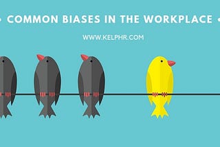 Common biases in the workplace
