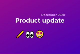 Product Update: New look and feel!