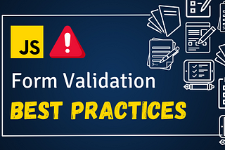 You Have Been Doing Form Validation Wrong!
