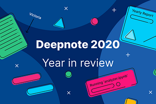 Deepnote 2020: The Year in Review