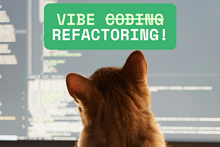 Vibe Coding Is Fun-But Vibe Refactoring Pays the Bills