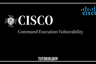 Unveiling the Unauthenticated Command Execution Vulnerability in Cisco IOS XE System WebUI
