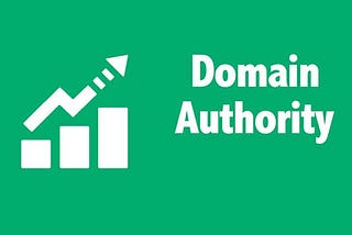 What Is Domain Authority and How Can I Improve It?