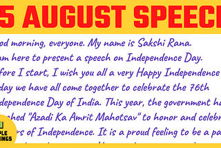 Speech on Independence Day 2022 | Independence Day Speech In English | 15 August Speech