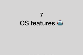 mobile UX — OS features 🤖