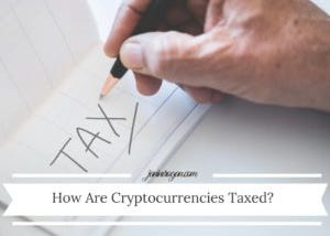 How Are Cryptocurrencies Taxed?