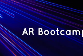 AR Bootcamp Newsletter