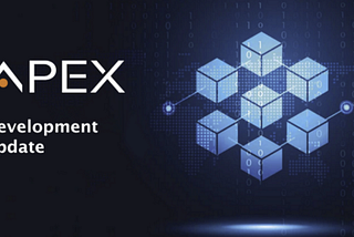 APEX Network blockchain development progress