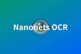 Nanonets OCR-s : The best OCR AI model for extracting table and text from images