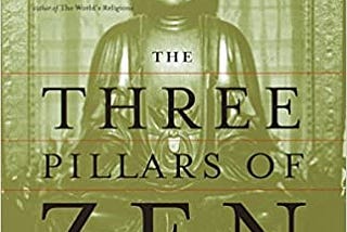READ/DOWNLOAD=) The Three Pillars of Zen: Teaching, Practice, and Enlightenment FULL BOOK PDF &…