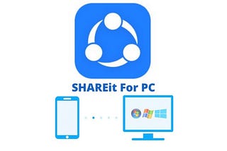 Download SHAREit For PC Latest Version 2022