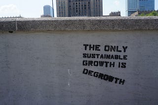 Degrowth is Necessary