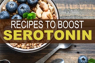 8 Recipes That Could Boost Your Serotonin