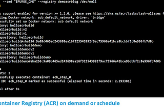 Cleaning Azure Container Registry (ACR) on-demand or schedule