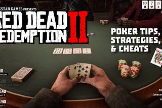 How to Beat and Cheat Red Dead Redemption 2 Poker Game