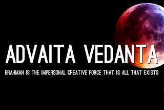 Advaita Vedanta