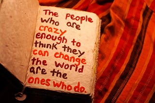 the-people-who-are-crazy-enough-to-think-they-can-change-the-world-are-the-ones-who-do-inspiration-motivation-wisdom-quotes