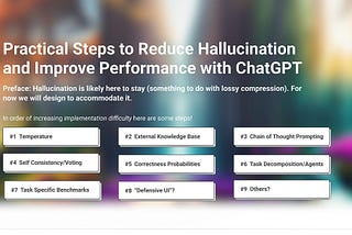 Practical Steps to Reduce Hallucination and Improve Performance of Systems Built with Large…
