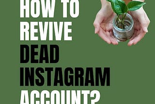 How to restore a dead Instagram account? Mistakes You Make for Your Instagram Growth 2022